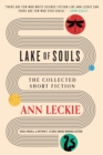 Lake of Souls: The Collected Short Fiction - eBook