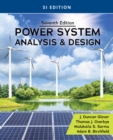Power System Analysis and Design, SI Edition - Book