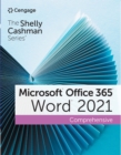 The Shelly Cashman Series(R) Microsoft(R) Office 365(R) & Word(R) 2021 Comprehensive - eBook