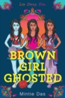 Brown Girl Ghosted - eBook