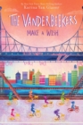 The Vanderbeekers Make A Wish - eBook