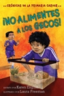 !No alimentes a los gecos! : Don't Feed the Geckos! (Spanish edition) - eBook