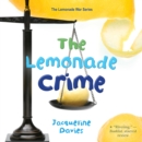 The Lemonade Crime - eAudiobook
