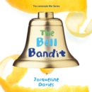 The Bell Bandit - eAudiobook