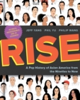 Rise : A Pop History of Asian America from the Nineties to Now - eBook