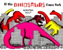 If the Dinosaurs Came Back - eBook