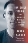 Invisible Storm : A Soldier's Memoir of Politics and PTSD - eBook