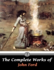 The Complete Works of John Ford - eBook