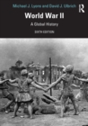 World War II : A Global History - Book