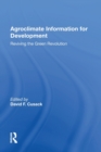 Agroclimate Information For Development : Reviving The Green Revolution - Book
