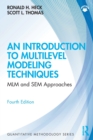 An Introduction to Multilevel Modeling Techniques : MLM and SEM Approaches - Book