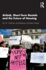 Airbnb, Short-Term Rentals and the Future of Housing - Book