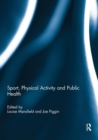 Sport, Physical Activity and Public Health - Book