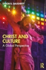 Christ and Culture : A Global Perspective - Book