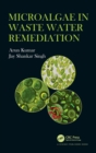 Microalgae in Waste Water Remediation - Book