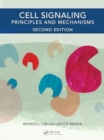 Cell Signaling, 2nd edition : Principles and Mechanisms - Book