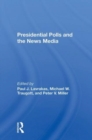 Presidential Polls And The News Media - Book