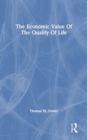 The Economic Value Of The Quality Of Life - Book