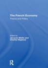 The French Economy : Theory And Policy - Book