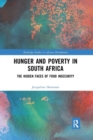 Hunger and Poverty in South Africa : The Hidden Faces of Food Insecurity - Book