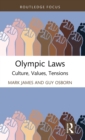 Olympic Laws : Culture, Values, Tensions - Book