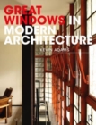 Great Windows in Modern Architecture - Book