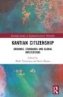 Kantian Citizenship : Grounds, Standards and Global Implications - Book