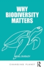 Why Biodiversity Matters - Book