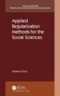 Applied Regularization Methods for the Social Sciences - Book