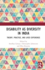 Disability as Diversity in India : Theory, Practice, and Lived Experience - Book