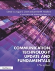 Communication Technology Update and Fundamentals : 17th Edition - Book
