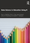 Data Science in Education Using R - Book