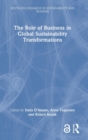 The Role of Business in Global Sustainability Transformations - Book