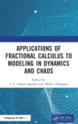 Applications of Fractional Calculus to Modeling in Dynamics and Chaos - Book
