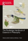 The Routledge Handbook of Essence in Philosophy - Book