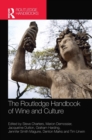 The Routledge Handbook of Wine and Culture - Book