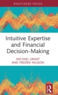 Intuitive Expertise and Financial Decision-Making - Book