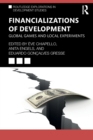 Financializations of Development : Global Games and Local Experiments - Book