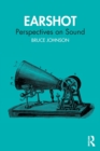 Earshot : Perspectives on Sound - Book