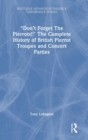 "Don't Forget The Pierrots!'' The Complete History of British Pierrot Troupes & Concert Parties : The Complete History of British Pierrot Troupes & Concert Parties - Book