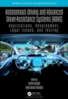 Autonomous Driving and Advanced Driver-Assistance Systems (ADAS) : Applications, Development, Legal Issues, and Testing - Book