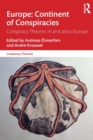 Europe: Continent of Conspiracies : Conspiracy Theories in and about Europe - Book