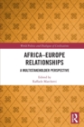 Africa-Europe Relationships : A Multistakeholder Perspective - Book