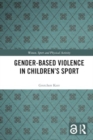 Gender-Based Violence in Children’s Sport - Book