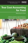 True Cost Accounting for Food : Balancing the Scale - Book
