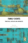 Family Events : Practices, Displays and Intimacies - Book