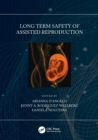 Long Term Safety of Assisted Reproduction - Book
