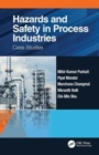 Hazards and Safety in Process Industries : Case Studies - Book