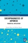 Sociopragmatics of Japanese : Theoretical Implications - Book