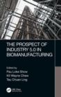 The Prospect of Industry 5.0 in Biomanufacturing - Book